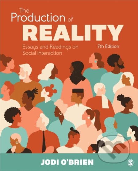 Kniha: The Production of Reality (Jodi O′Brien). Sage Publications, 2022