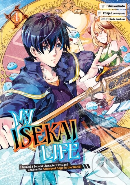 Kniha: My Isekai Life 04 (Shinkoshoto). Square Enix, 2022
