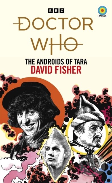 Kniha: Doctor Who: The Androids of Tara (Target Collection) (David Fisher). BBC Books, 2022