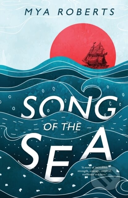 Kniha: Song of the Sea (Mya Roberts). Cranthorpe Millner Publishers, 2022