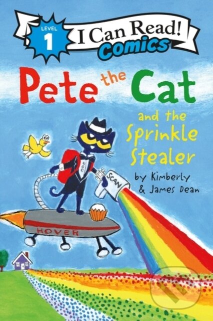 Kniha: Pete the Cat and the Sprinkle Stealer (James Dean a Kimberly Dean). HarperCollins, 2022