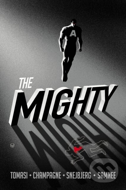 Kniha: Mighty (Keith Champagne a Peter J Tomasi). Image Comics, 2022