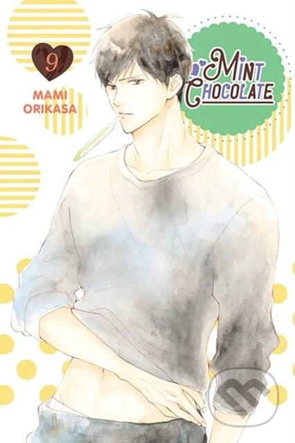 Kniha: Mint Chocolate, Vol. 9 (Amber Tamosaitis, Viet Phuong Vu a Mami Orikasa). Yen Press, 2023