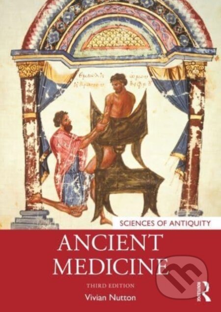 Kniha: Ancient Medicine (Vivian Nutton). Routledge, 2023