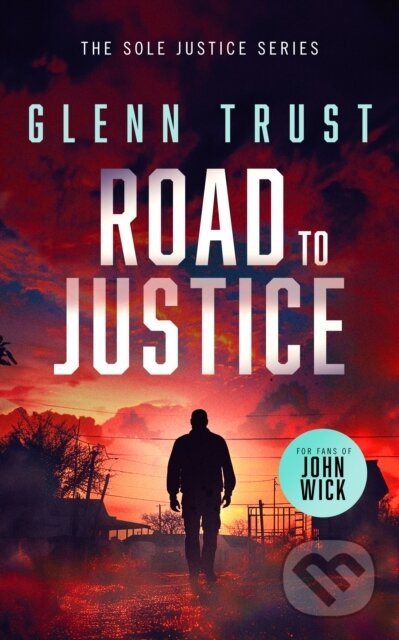 Kniha: Road to Justice (Glenn S. Trust). Vinci Books, 2025