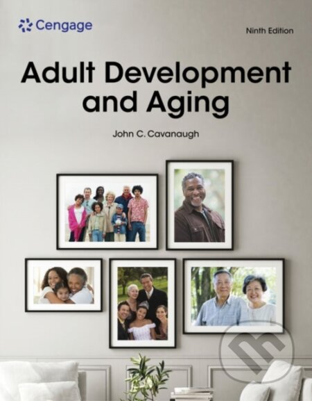 Kniha: Adult Development and Aging (John Cavanaugh). , 2023