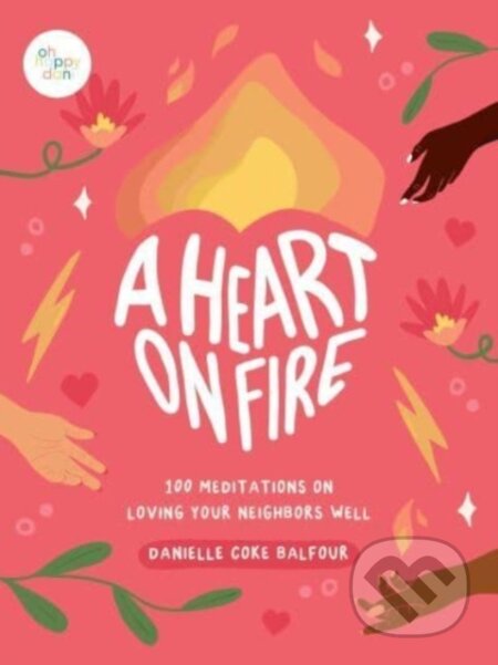 Kniha: A Heart on Fire (Danielle Coke Balfour). Andrews McMeel, 2023