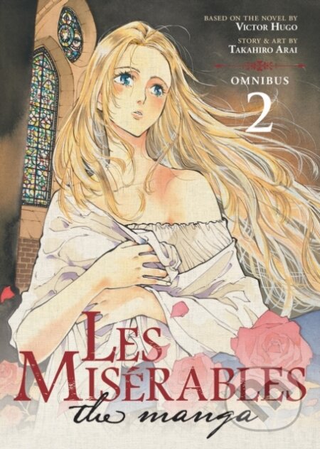 Kniha: LES MISERABLES (Omnibus) Vol. 3-4 (Takahiro Arai a Victor Hugo). Seven Seas, 2023