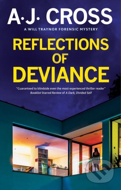 Kniha: Reflections of Deviance (A.J. Cross). Severn House, 2023