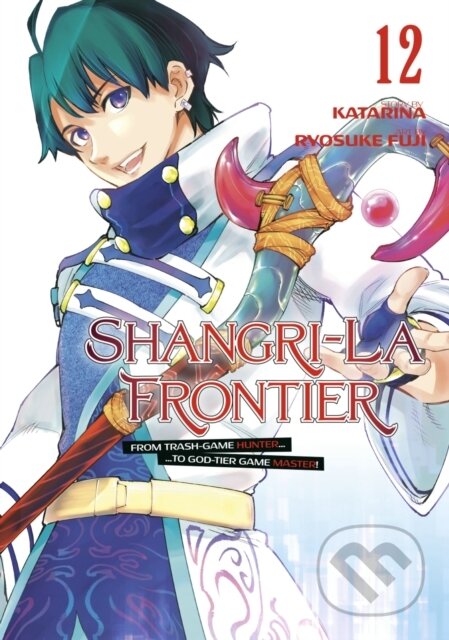 Kniha: Shangri-La Frontier 12 (Ryosuke Fuji). Kodansha Comics, 2024