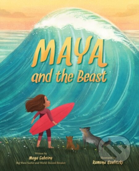 Kniha: Maya and the Beast (Maya Gabeira). Abrams Books for young Readers, 2022