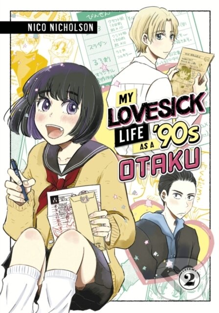 Kniha: My Lovesick Life as a '90s Otaku 2 (Nico Nicholson). Kodansha Comics, 2024