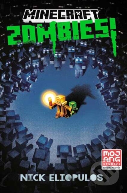 Kniha: Minecraft: Zombies! (Nick Eliopulos). , 2022