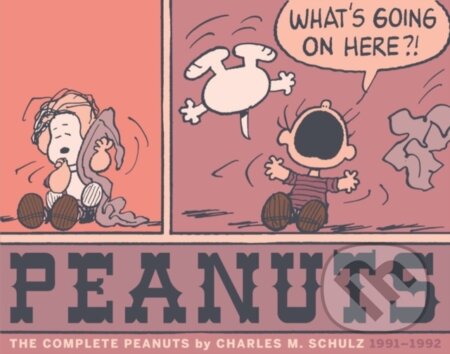 Kniha: The Complete Peanuts 1991-1992 (Charles M Schulz). , 2024