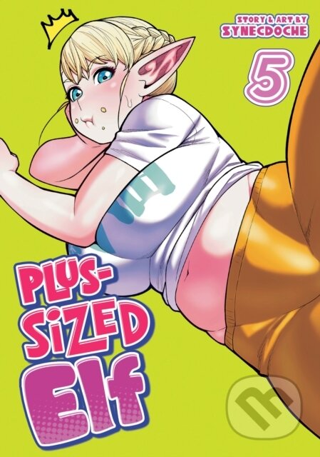 Kniha: Plus-Sized Elf Vol. 5 (Rerelease) (Synecdoche). Seven Seas, 2024