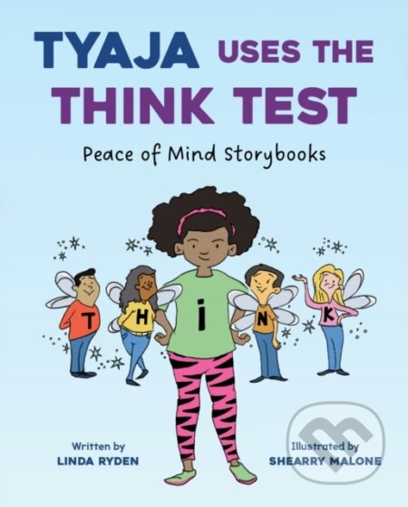 Kniha: Tyaja Uses the THINK Test (Linda Ryden). , 2025