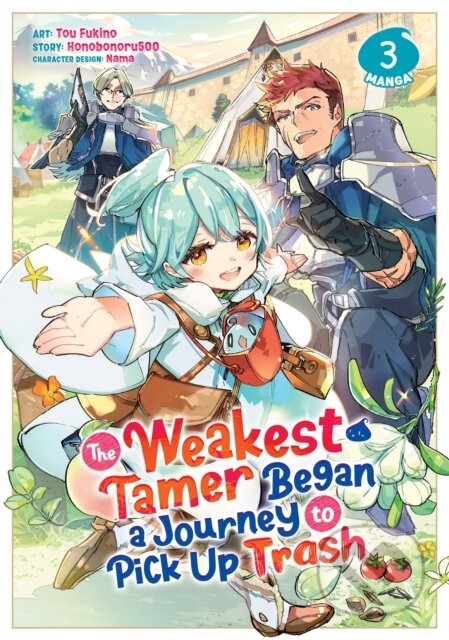 Kniha: The Weakest Tamer Began a Journey to Pick Up Trash (Manga) Vol. 3 (Honobonoru500). Seven Seas, 2023