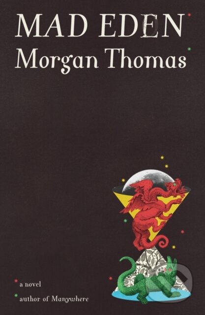 Kniha: Mad Eden (Morgan Thomas). MCD, 2026