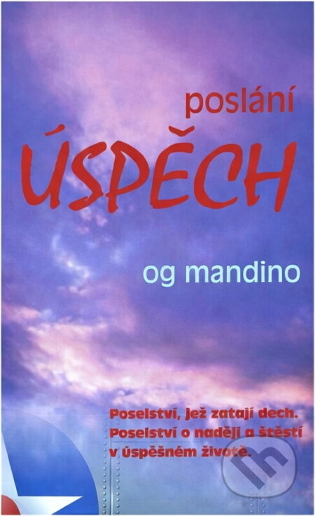 Kniha: Poslání úspěch (Og Mandino). Pragma, 1999