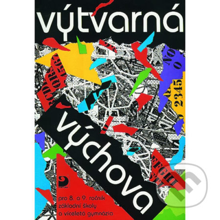 Výtvarná výchova (pro 8. a 9. ročník základní školy a víceletá gymnázia) - kniha z kategorie 2. stupeň