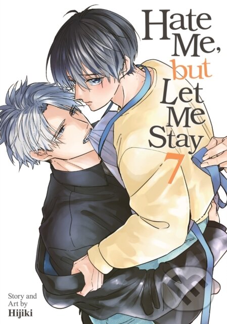 Kniha: Hate Me, but Let Me Stay Vol. 7 (Hijik Hijiki). Seven Seas, 2026