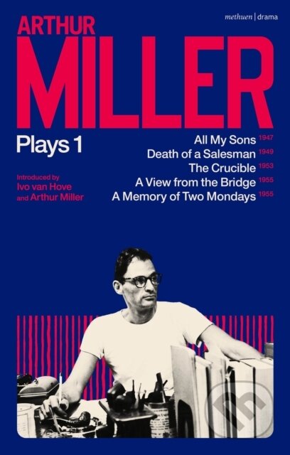 Kniha: Arthur Miller Plays 1 (Miller Arthur). Methuen Drama, 2022