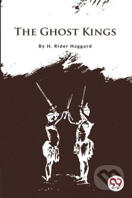 Kniha: The Ghost Kings (H. Rider Haggard). , 2026