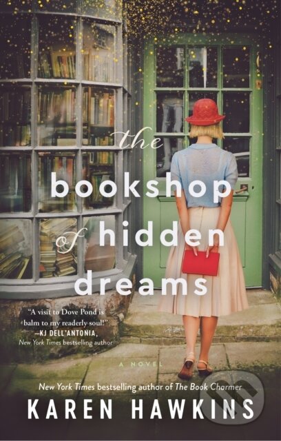 Kniha: The Bookshop of Hidden Dreams (Hawkins Karen). Gallery Books, 2024