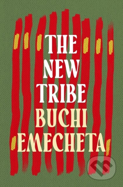 Kniha: The New Tribe (Buchi Emecheta). Apollo, 2024