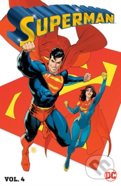 Kniha: Superman Vol. 4: Rise of the Superwoman (Dan Mora a Joshua Williamson). DC Comics, 2025