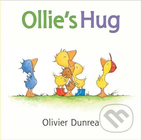 Kniha: Ollie's Hug (Dunrea Olivier). Clarion Books, 2023