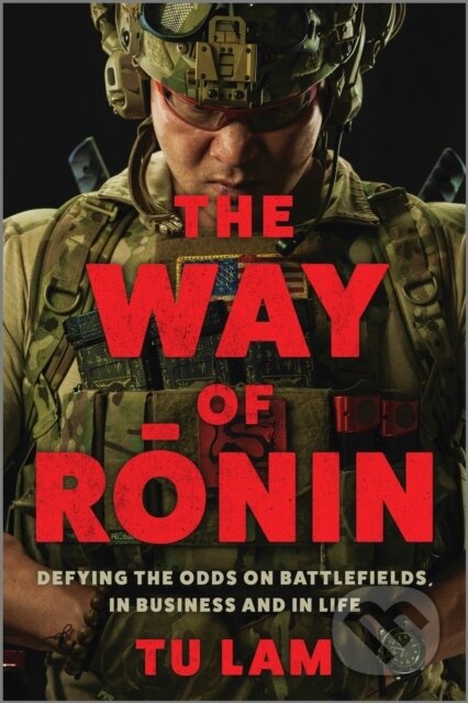 Kniha: The Way of Ronin (Lam Tu). Hanover Square Press, 2026