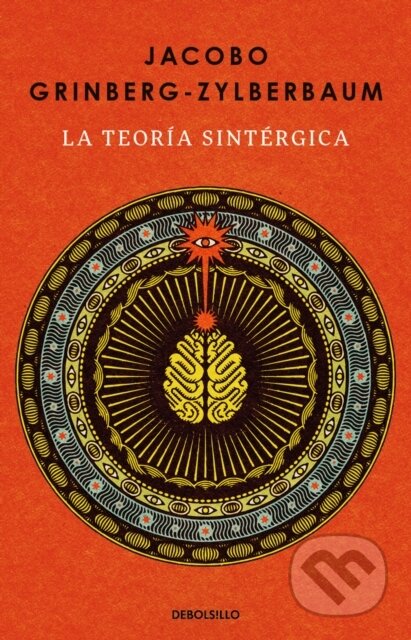 Kniha: La teoría sintérgica / The Syntergic Theory (Jacobo Grinberg-Zylberbaum). , 2025