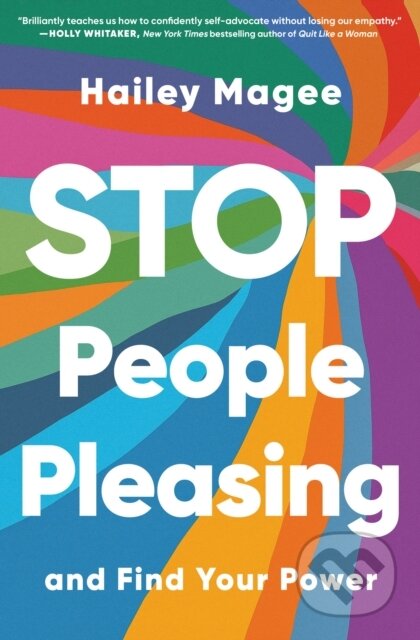 Kniha: Stop People Pleasing (Magee Hailey). Simon & Schuster, 2025