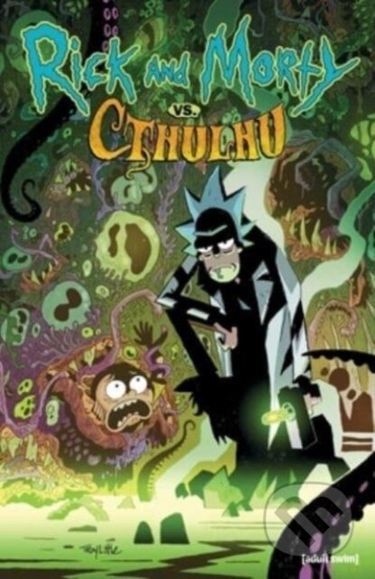 Kniha: Rick and Morty: vs. Cthulhu (Jim Zub). Oni Press, 2023