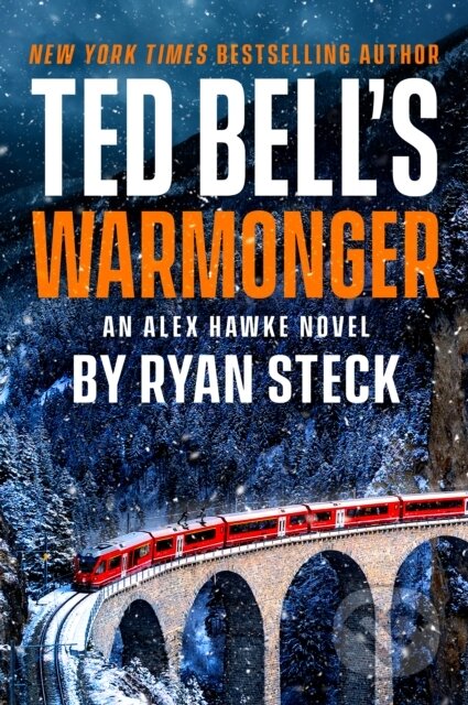 Kniha: Ted Bell's Warmonger (Ryan Steck). , 2026