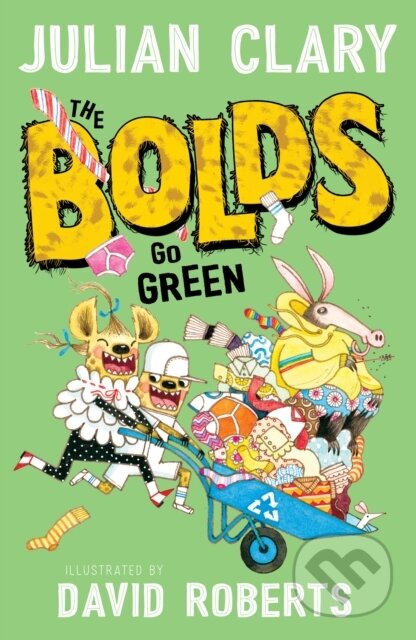Kniha: The Bolds Go Green (Julian Clary). Andersen, 2022