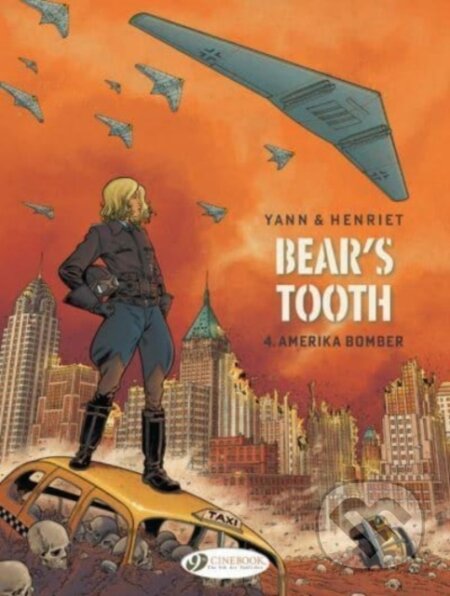 Kniha: Bear's Tooth Vol. 4 (Yann). Cinebook Ltd, 2023