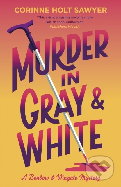 Kniha: Murder in Gray and White (Corinne Holt Sawyer). Farrago, 2024