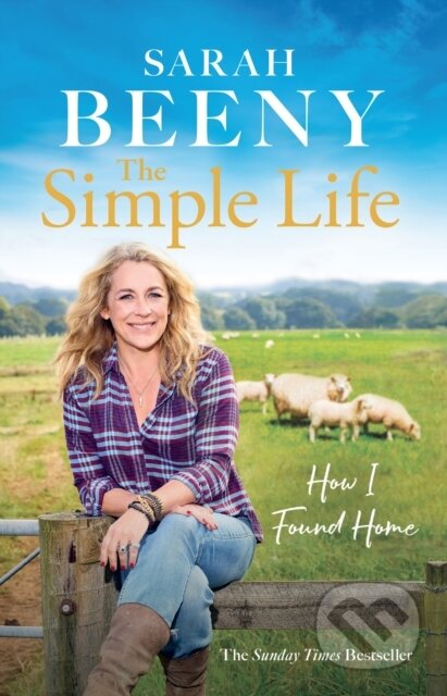 Kniha: The Simple Life: How I Found Home (Sarah Beeny). Seven Dials, 2024