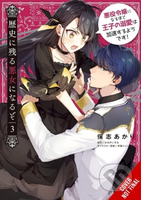 Kniha: I’ll Become a Villainess Who Goes Down in History, Vol. 3 (Akari Hoshi, Sarah Moon, Katie Blakeslee, Jyun Hayase a Izumi Okido). Yen Press, 2025