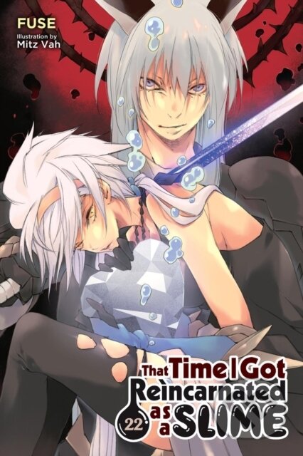 Kniha: That Time I Got Reincarnated as a Slime, Vol. 22 (light novel) (Fuse, Mitz Mitz Vah a Kevin Gifford). Yen Press, 2026