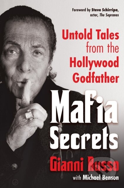 Kniha: Mafia Secrets (Gianni Russo a Michael Benson). Citadel, 2025