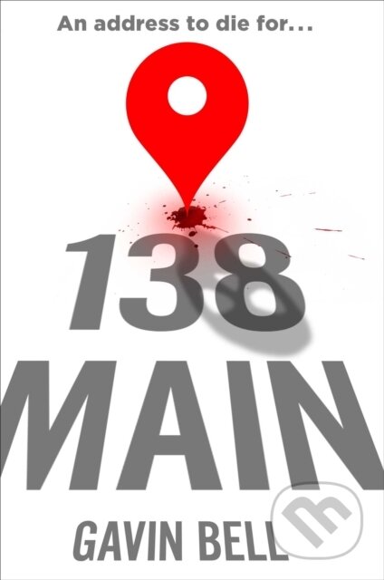 Kniha: 138 Main (Bell Gavin). Gallery/Scout Press, 2026
