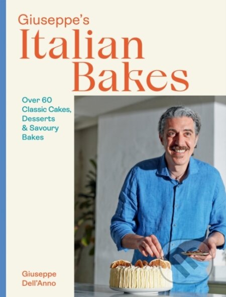 Kniha: Giuseppe's Italian Bakes (Giuseppe Dell'anno). Quadrille, 2022