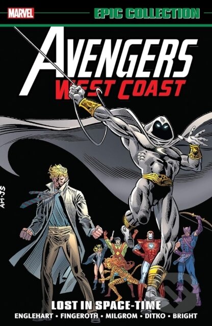 Kniha: Avengers West Coast Epic Collection: Lost In Space-Time [New Printing] (Marvel Various a Steve Englehart). , 2023
