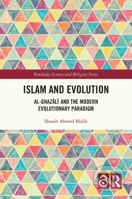 Kniha: Islam and Evolution (Shoaib Ahmed Malik). Routledge, 2023
