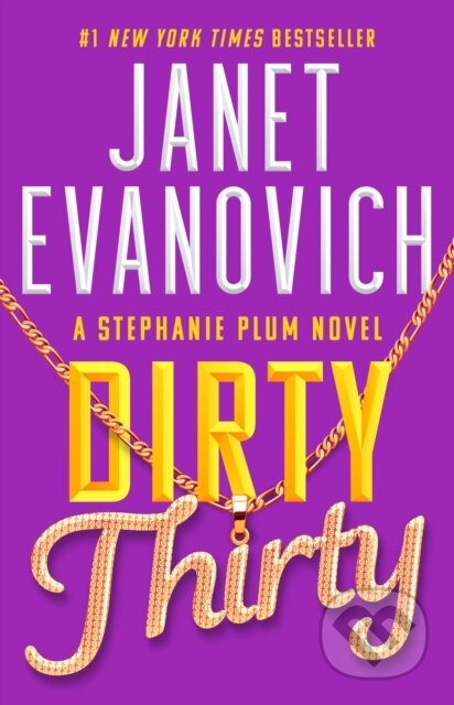 Kniha: Dirty Thirty (Evanovich Janet). Atria Books, 2024