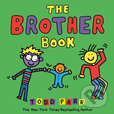 Kniha: The Brother Book (Todd Parr). Little, Brown Young Readers, 2025