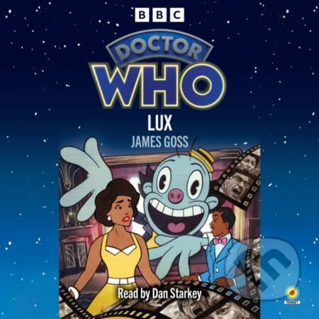 Kniha: Doctor Who: Lux (James Goss). , 2025